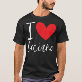 T-shirt I Love Luciano Nom Personnalisé Garçon Homme BFF F