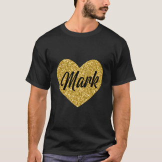 T-shirt I Love Mark Mark He For Or