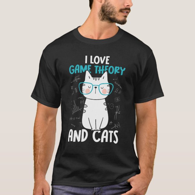 T-shirt I Love Math and Cats   Game Theory 1 (Devant)