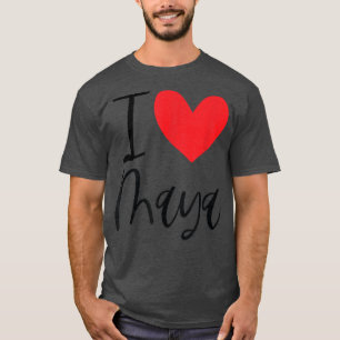 T-shirt I Love Maya Nom Femme Personnalisée BFF Frien