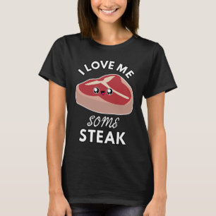 T-shirt I Love Me some Steak Cute Meat Mater Kids and Adu