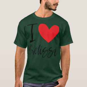 T-shirt I Love Melissa