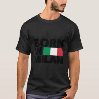 T-shirt I Love Milano Born In Milan Illustration