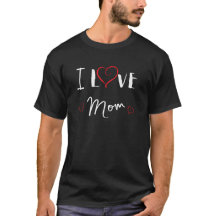  I love Mom - Fêtes des mères -Maman