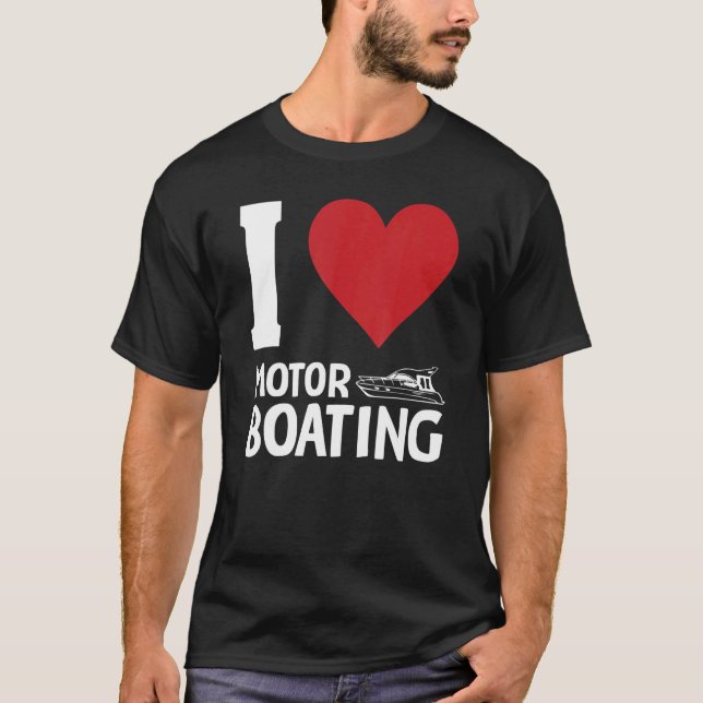 T-shirt I Love Motor Boat Owner Hommes Femmes (Devant)