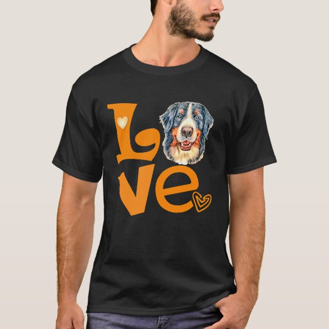 T-shirt I Love My Bernese Mountain Dog Breed (Devant)