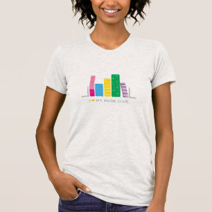 T-shirt I Love My Book Club Fun