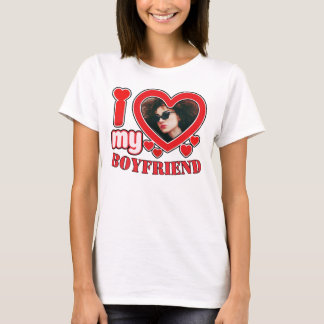T-shirt I Love My Boyfriend Photo personnalisée Coeur