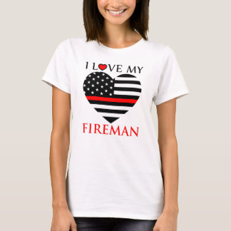 T-shirt I Love My Fireman - Pompier