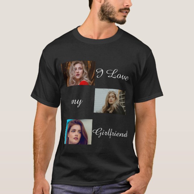 T-shirt I Love My Girlfriend Custom 3 Photo Collage  (Devant)