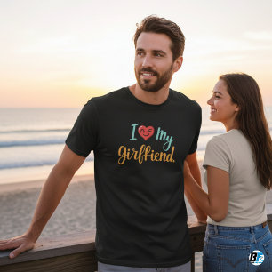 T-shirt I Love My Girlfriend, Une expression parfaite de l
