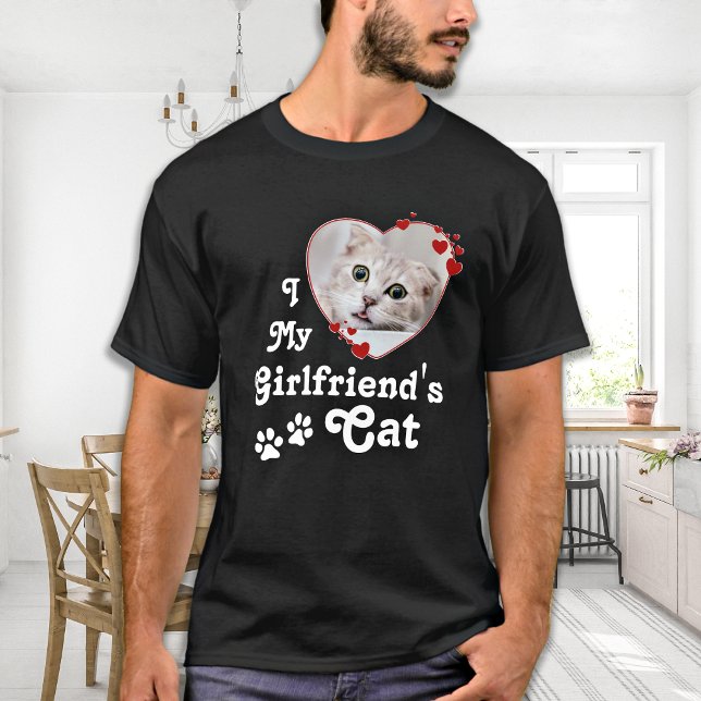 T-shirt I Love My Girlfriend's Cat Custom Heart Photo (Créateur téléchargé)