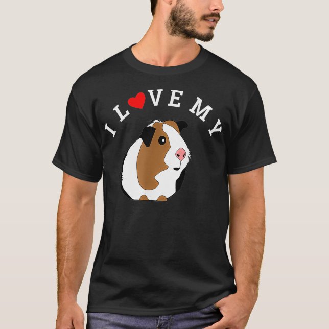 T-shirt I Love My Guinea Pig Animal Lover  (Devant)