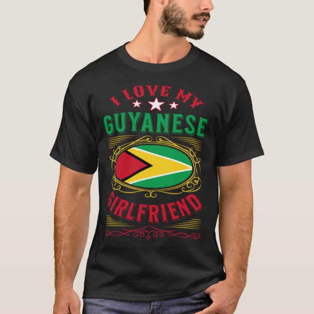 T-shirt I love my Guyanese girlfriend (Devant)