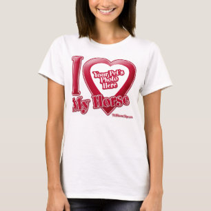 T-shirt I Love My Horse - Photo