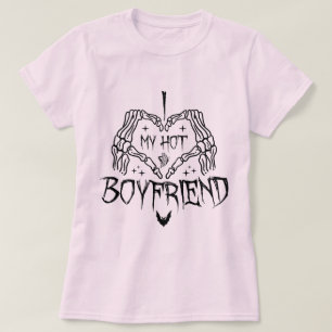 T-shirt I Love My Hot Boyfriend Halloween Skeleton Drôle