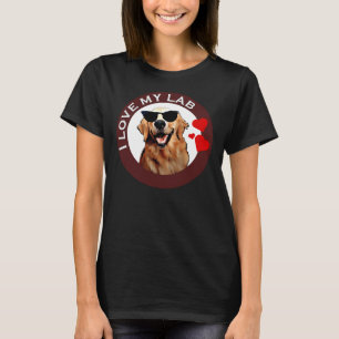 T-shirt I Love My Labrador Retriever Brown