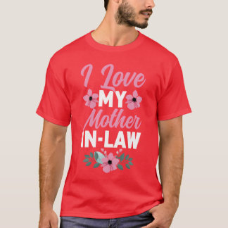T-shirt I Love My MotherInLaw Drôle fille et fils