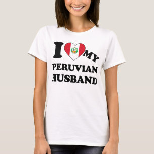 T-shirt I love my Peruvian Husband