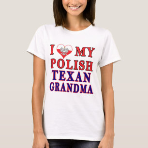 T-shirt I Love My Polish Texan Grandma