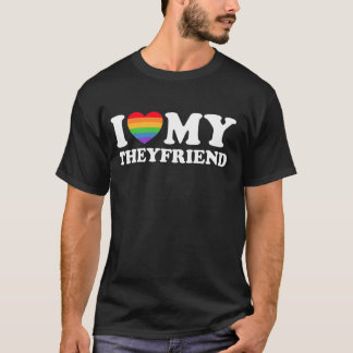 T-shirt I Love My Theyfriend Nonbinary Pride NB Enby Partn