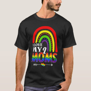 T-shirt I Love My Two Moms Pride Lgbt Drapeau Gay Rainbow 