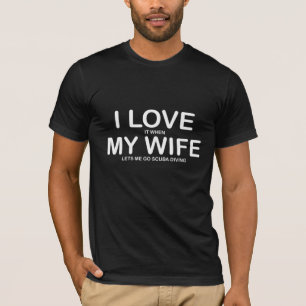 T-shirt I Love My Wife Funny Scuba plongée