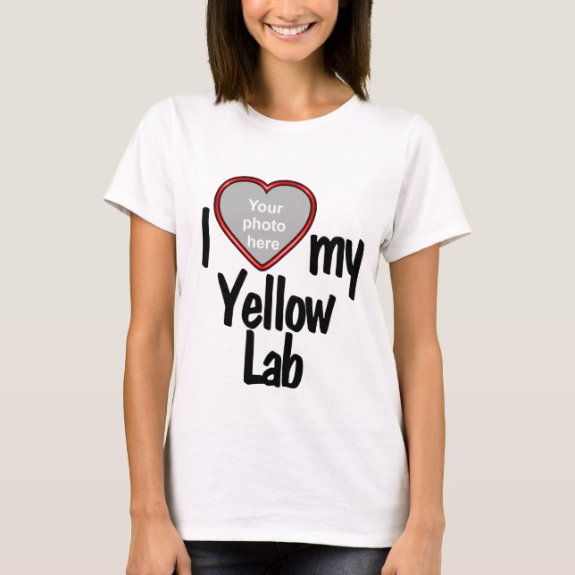 T-shirt I Love My Yellow Lab - mignon Amoureux des chiens  (Devant)
