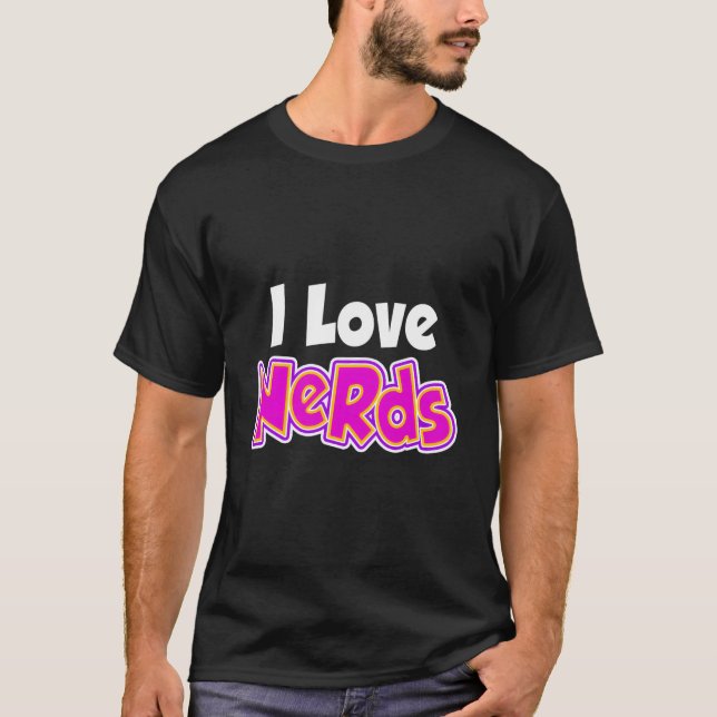 T-shirt I Love Nerds (Devant)