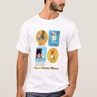 T-shirt I Love Nursery Rhymes (#2)