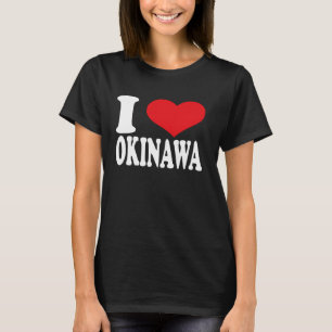 T-shirt I Love Okinawa Heart Okinawa Pride