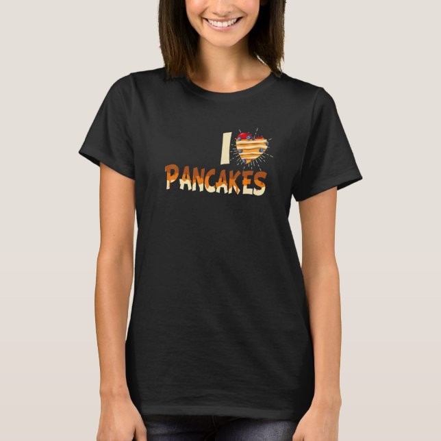 T-shirt I love Pancakes   Pancake  3 (Devant)