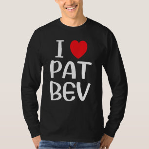 T-shirt I Love Pat Bev I Heart Pat Bev 18