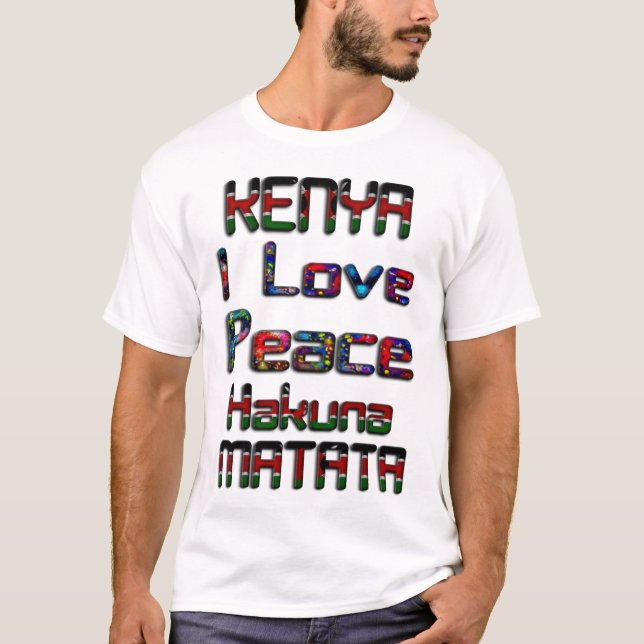 T-shirt I Love Peace and Unity Kenya (Devant)