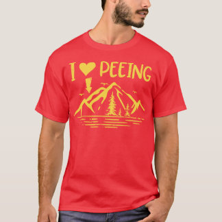 T-shirt I Love Peeing Funny Camping Extérieur