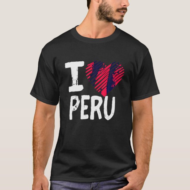 T-shirt I Love Pérou T Shirt Amérique du Sud Vacances Souv (Devant)