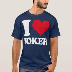 T-shirt I Love Poker