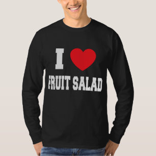 T-shirt I Love salade de fruits