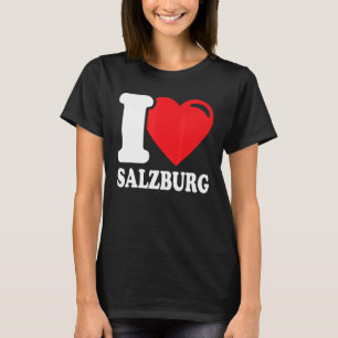 T-shirt I Love Salzburg City In Austria I Love Salzburg 1