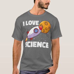 T-shirt I Love Science for Astronauts