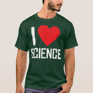T-shirt I Love Science - Heart - Nerd