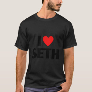 T-shirt I Love Seth Prénom - I Heart Seth