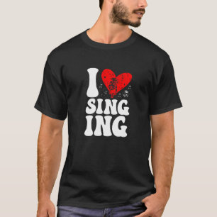T-shirt I Love Singer Karaoke Chanteur Voice Coach Premium