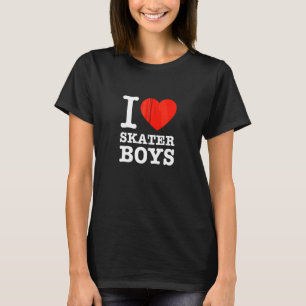 T-shirt I Love Skater Boys Red Heart Skateboard Girls