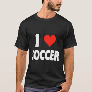T-shirt I Love Soccer Heart Soccer Soccer Football Champ O