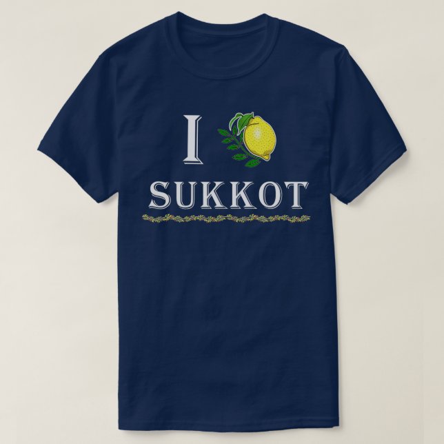 T-shirt I Love Sukkot Funny - Avec les quatre espèces et C (Design devant)