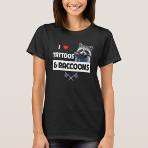 T-shirt I Love Tattoos and Raccoons Tattooé Maman Papa Enk