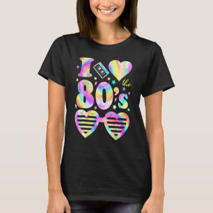 T-shirt I Love the 80's I Heart The 80s Tie Dye Colorful 9