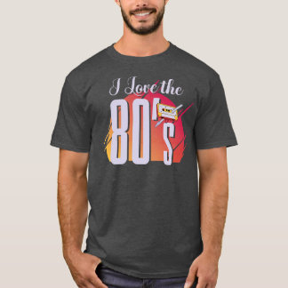 T-shirt I Love The 80's Retro Music Hommes Femmes 80