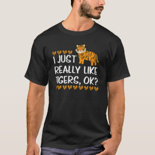 T-shirt I Love Tigers u2013 Wild Animal Tiger Safari Anima
